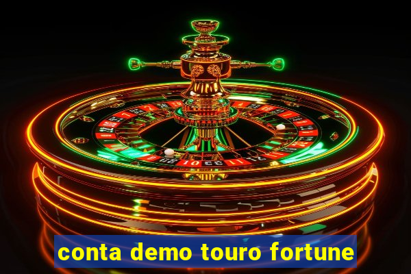 conta demo touro fortune